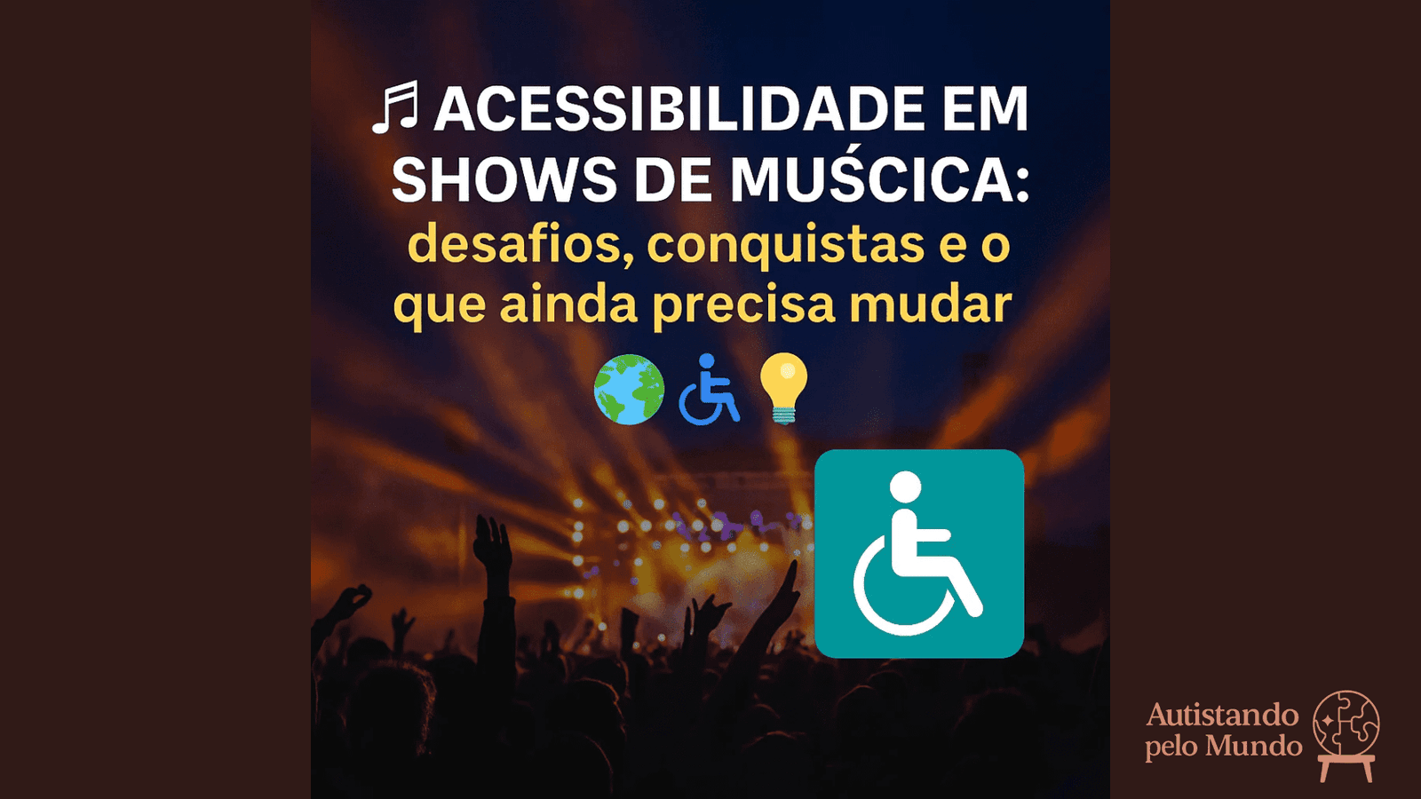 Show de música com luzes e público, simbolizando a importância da acessibilidade cultural